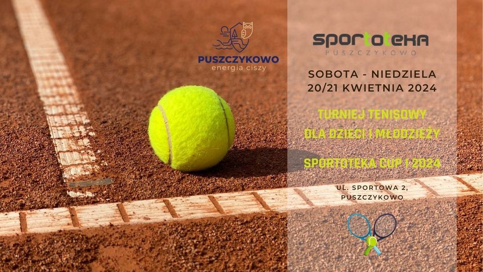 Turniej tenisowy dla dzieci i młodzieży SPORTOTEKA CUP I